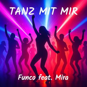 Tanz mit mir (feat. Mira)