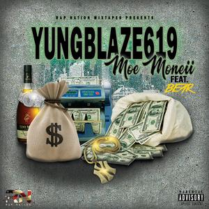Moe Moneii (feat. YungBlaze619 & IamBear810)