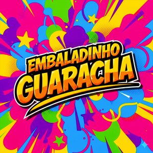 Embaladinho Guaracha
