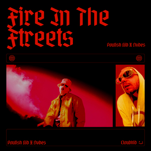 Fire In The Streets