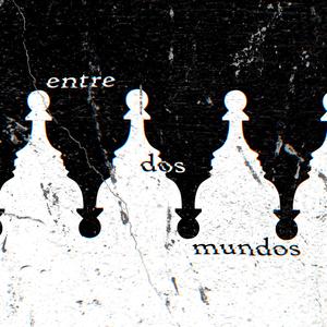 entre dos mundos