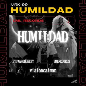 Humildad (feat. Stiwar OhGeezy)