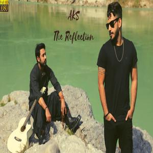 AKS (The Reflection) [feat. Skid]