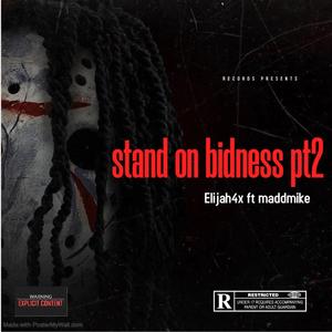 Stand on bidness (feat. Maddmike)