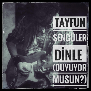 Dinle (Duyuyor Musun?)