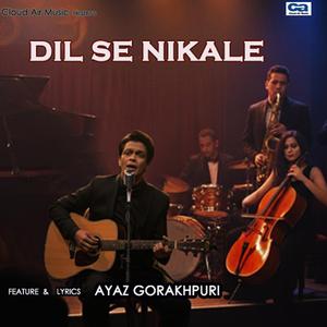 Dil Se Nikale