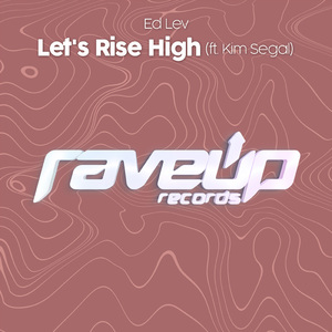 Let's Rise High (Extended Mix)