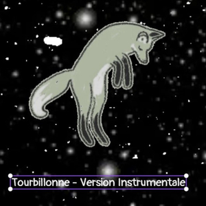 Tourbillonne (Version Instrumentale)