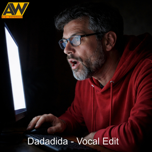 Dadadida (Vocal Edit)