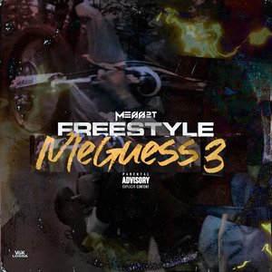 Meguess 3 (Freestyle)