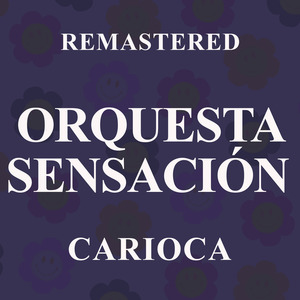 Carioca (Remastered)