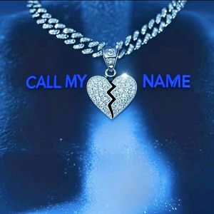 Call my name