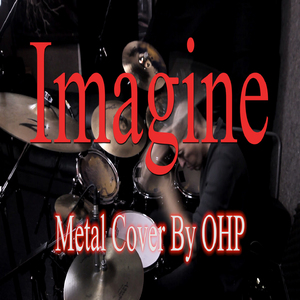 Imagine (Metal Cover)