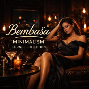 BEMBAŠA (Lounge Collection)