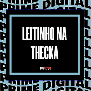 LEITINHO NA THECKA