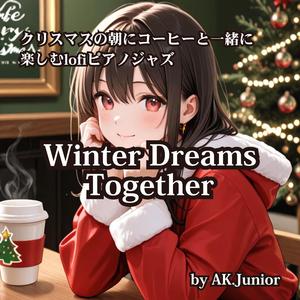 Winter Dreams Together