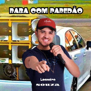 Raba Com Paredão