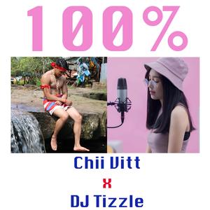 100 Percent (feat. Chii Vitt)