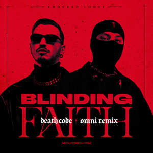 Blinding Faith (DEATH CODE & OMNI Remix)