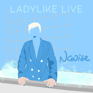 Ladylike (Live)