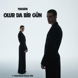 OLUR DA BİR GÜN