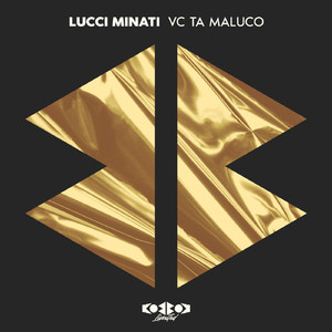 Vc Ta Maluco (Radio Mix)
