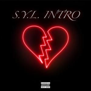 S.Y.L. (Intro)