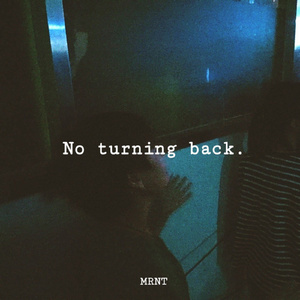 No turning back
