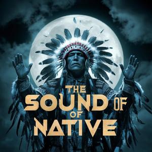 The Sound of Native