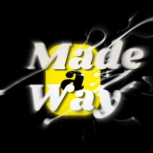 Made a Way (feat. YNG Taymac)