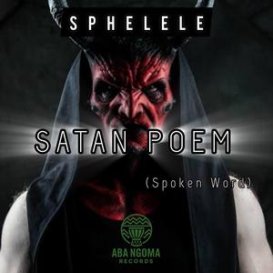 Satan Poem (Spoken Word)