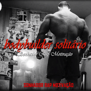 Bodybuilder Solitário