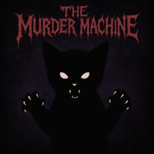 The Murder Machine