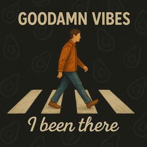 I been there