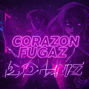 Corazon Fugaz