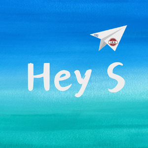 Hey S