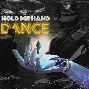 Hold Me Hand Dance (Special Version)