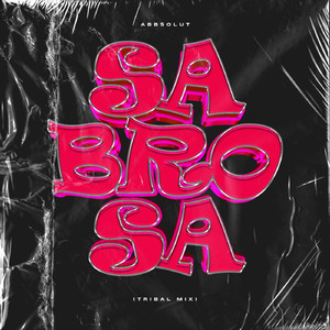 Sabrosa (Tribal Mix)