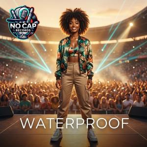 Waterproof (feat. Mya Nova)