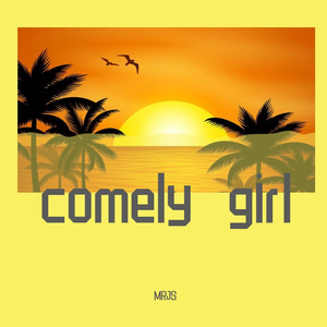 comely girl 伴奏