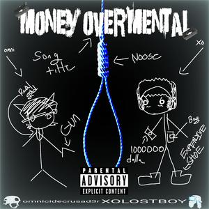 MONEY OVER MENTAL (feat. XOLOSTBOY)
