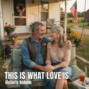 This Is What Love Is