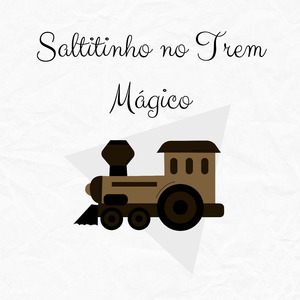 Saltitinho no Trem Mágico