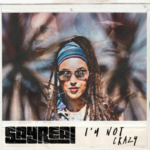 I'm Not Crazy