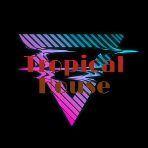 Tropical House