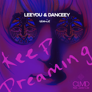 Keep Dreaming (Radio Edit Remix by Leeyou & Danceey)