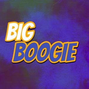 BIG BOOGIE
