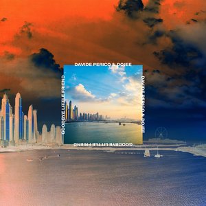 Goodbye Little Friend