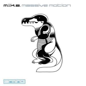 Massive Motion (Original Mix)