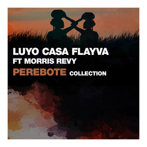 Perebote (Luyo Mix)